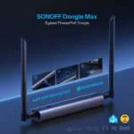 Sonoff Dongle Max Zigbee 3.0 USB coordinator for local smart home automation